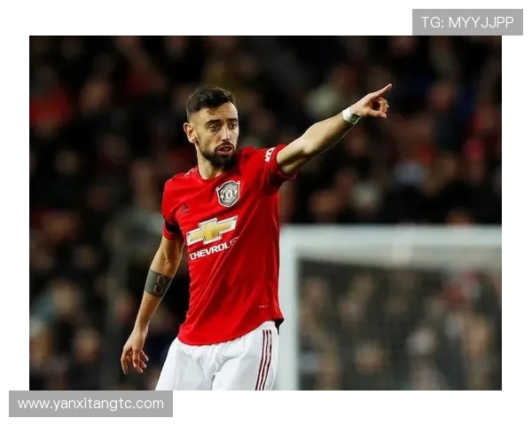 布鲁诺费尔南德斯如何成为曼联进攻与精神双核心的关键人物 布鲁诺费尔南德斯如何成为曼联进攻与精神双核心的关键人物